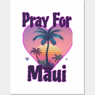 Maui Pray for Maui Posters and Art